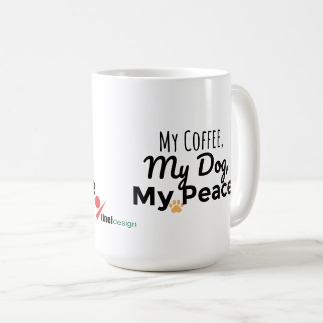 My Coffee, My Dog, My Peace – Cozy Pet Lover Mug (Front Right)