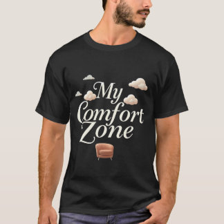 My Comfort Cone T-Shirt