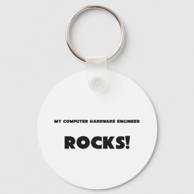 MY Computer Hardware Engineer ROCKS! Keychain (Front)