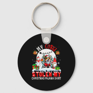 My Corgi Stolen My Christmas Pajama Shirt Santa Do Keychain