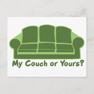 My Couch or Yours? Postcard