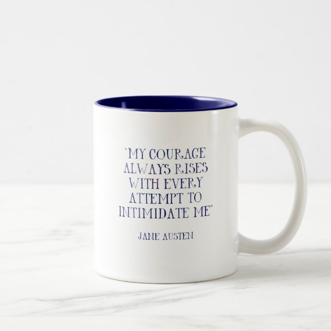 My Courage Always Rises Intimidate Me Jane Austen Two-Tone Coffee Mug (Right)
