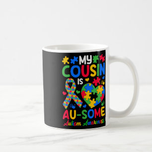 My Cousin Is Au-some Autism Awareness Day Brothers Coffee Mug