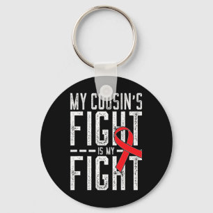 My Cousin's Fight is My Fight Blood Cancer Awarene Keychain