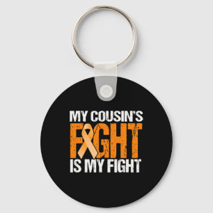 My Cousins Fight is My Fight Leukemia Awareness Keychain