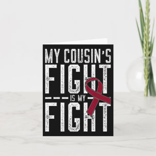 My Cousin's Fight Is My Fight Sickle Cell Anemia A Card