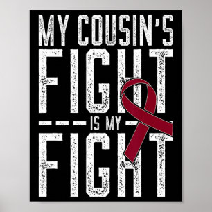 My Cousin's Fight Is My Fight Sickle Cell Anemia A Poster