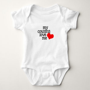 My cousins love me baby bodysuit
