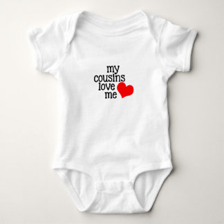 My cousins love me baby bodysuit