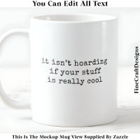 My Craft Stash Is Not Hoarding 059 Funny Quote 