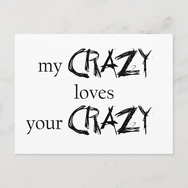 My Crazy loves your Crazy Postcard (Front)