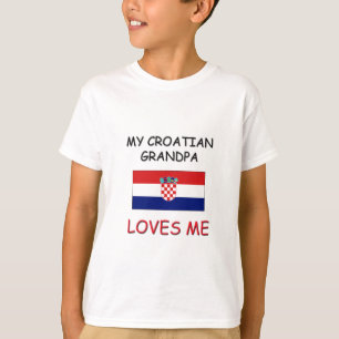 My Croatian Grandpa Loves Me T-Shirt