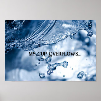 My Cup Overflows Poster