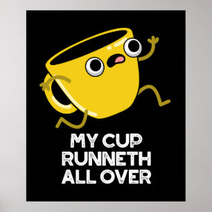 My Cup Runnet All Over Funny Bible Pun Dark BG Poster