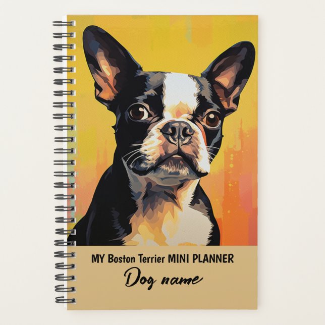 My Custom Dog Name Boston Terrier Portrait Planner (Front)