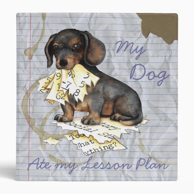 My Dachshund Ate My Lesson Plan Binder (Front)