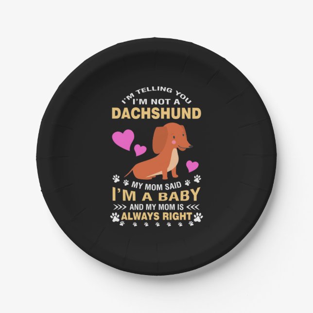 My Dachshund Is My Baby Paper Plate (Front)