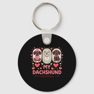 My Dachshund Is Myvalentine Cute Dog Lover Quote Keychain