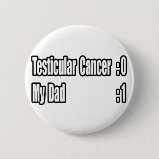 My Dad Beat Testicular Cancer (Scoreboard) 2 Inch Round Button