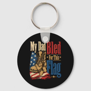 My Dad Bled For This Flag Us Veteran Memorial Day Keychain