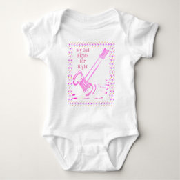 My Dad Fights for Right Gavel Baby Bodysuit
