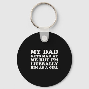 My Dad Gets Mad At Me But Im Literally Him As A Gi Keychain