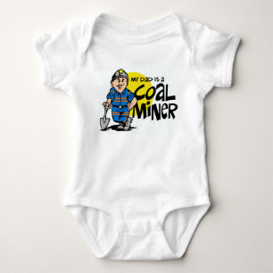 MY DAD IS A COAL MINER BABY BODYSUIT
