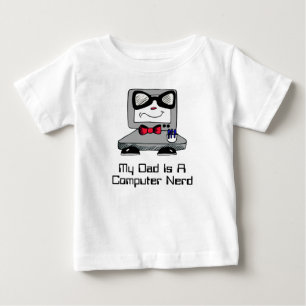 My Dad Is A Computer Nerd Geek Shirt for Babies