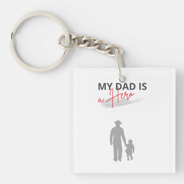 My Dad is a Hero | Minimalist Father’s Day Design  Keychain (Front)