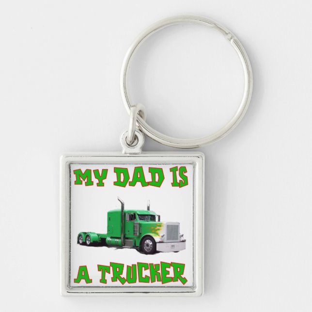 My Dad Is A Trucker Keychain (Front)