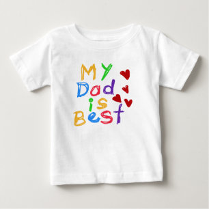 My Dad is Best T-shirt