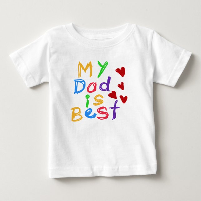 My Dad is Best T-shirt (Front)