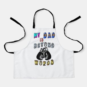 My Dad Is Beyond Words Apron