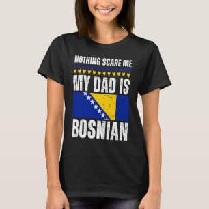 My Dad is Bosnian Bosnia Pride Flag Heritage Roots T-Shirt