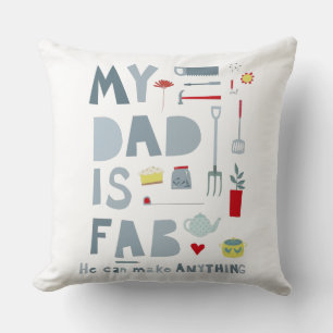 My Dad is Fab Throw Pillow