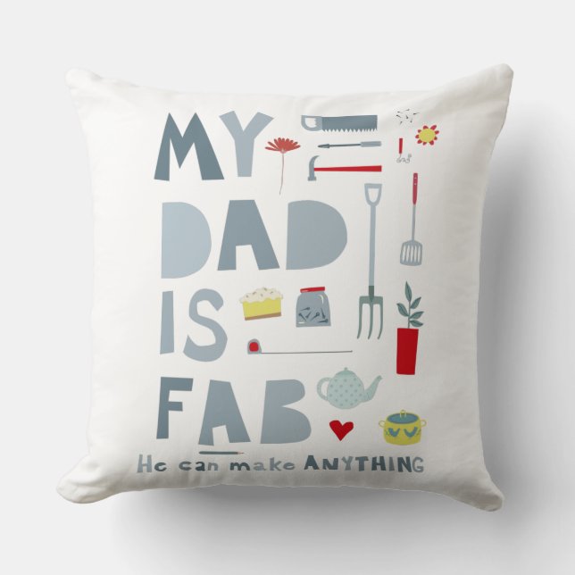 My Dad is Fab Throw Pillow (Front)