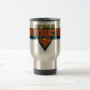 My Dad is Indestructible Travel Mug