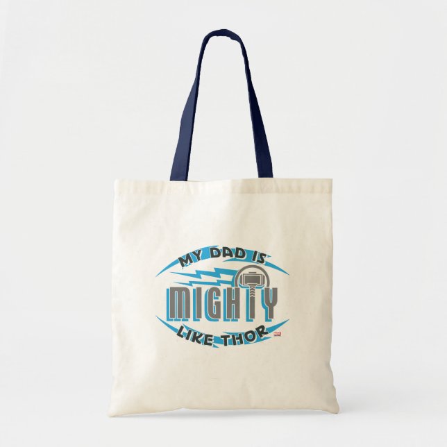 My Dad Is Mighty Like Thor Tote Bag (Front)