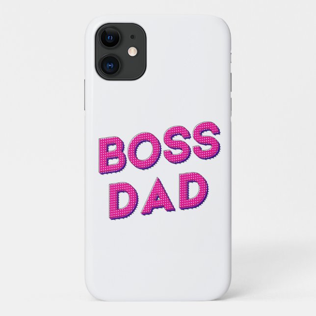 MY DAD IS MY BOSS, I LOVE YOU DADDY Case-Mate iPhone CASE (Back)