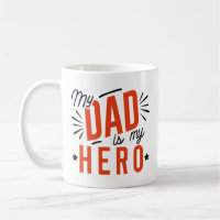 My Dad Is My Hero