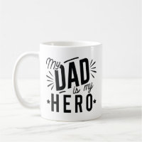 My Dad Is My Hero