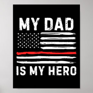 My Dad Is My Hero Firefighter Red Line American Fl Poster