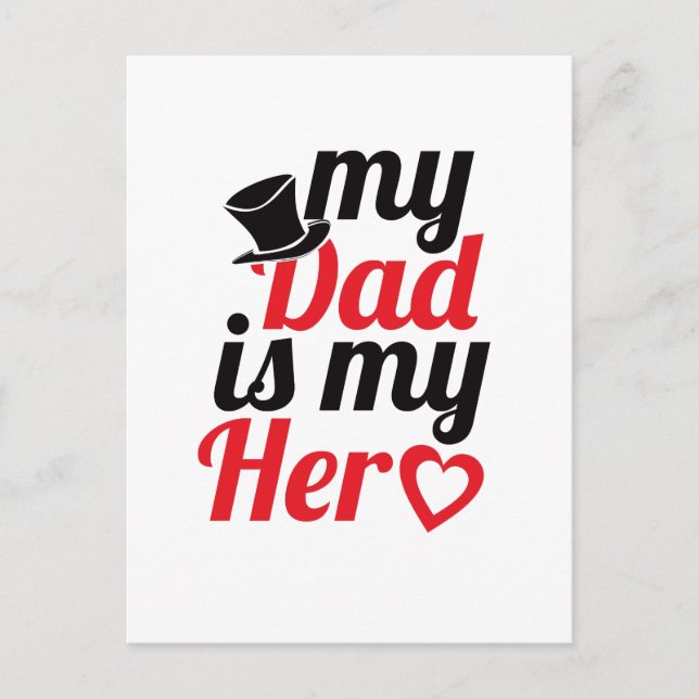 my dad is my hero (post card) postcard (Front)