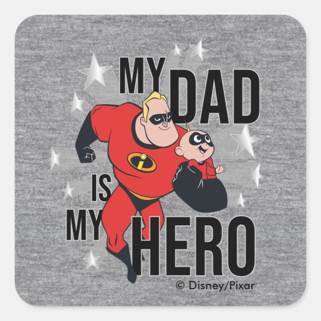 My Dad Is My Hero Square Sticker (Front)