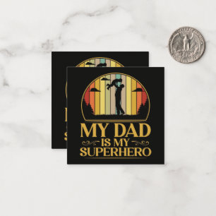 My Dad is My Super Hero Card