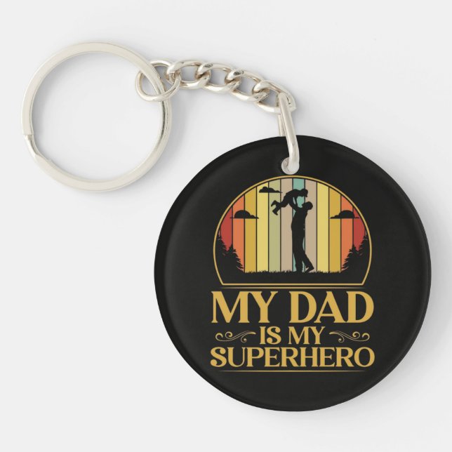 My Dad is My Super Hero Keychain (Front)