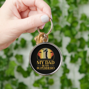 My Dad is My Super Hero Keychain