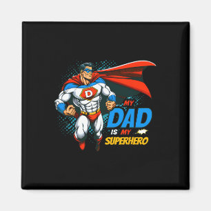 My Dad Is My Superhero Kids Cool Father&#; s Day C Magnet