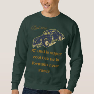 My Dad Is Super Cool – Fun Graphic Father’s Day Sweatshirt