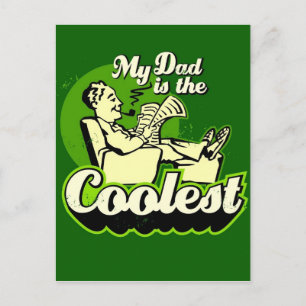 My Dad is the Coolest Postcard